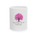 Inspirational Mug —“Walking In My Purpose"